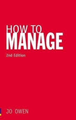 How To Manage(English, Paperback, Owen Jo)
