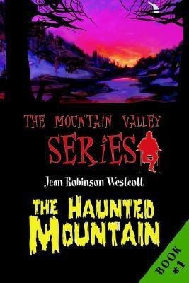 The Haunted Mountain(English, Paperback, Westcott Jean Robinson)