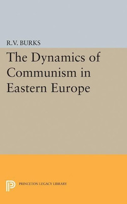 Dynamics of Communism in Eastern Europe(English, Paperback, Burks Richard Voyles)