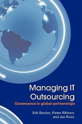 Managing IT Outsourcing  - Governance in Global Partnerships(English, Paperback, Beulen Erik)