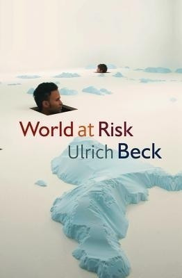 World at Risk(English, Hardcover, Beck Ulrich)
