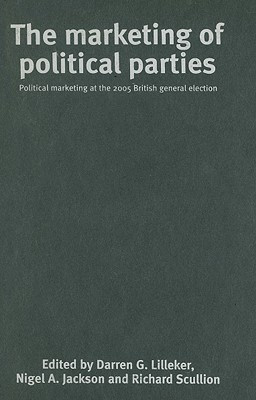 The Marketing of Political Parties(English, Hardcover, unknown)