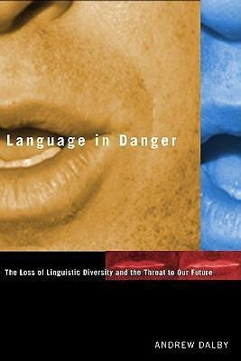Language in Danger(English, Hardcover, Dalby Andrew)