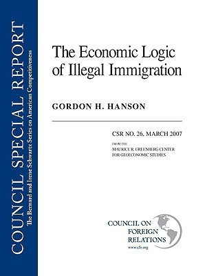 The Economic Logic of Illegal Immigration(English, Paperback, Handon Gordon)