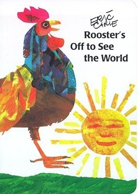 Rooster's Off to See the World(English, Board book, Carle Eric)