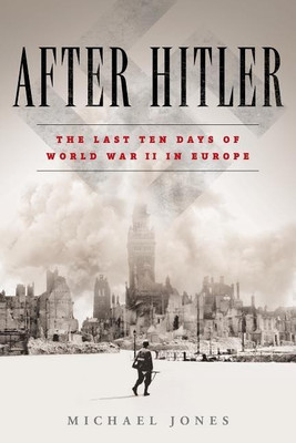 After Hitler(English, Hardcover, Jones Michael)