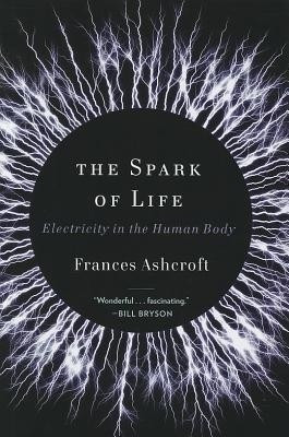 The Spark of Life(English, Hardcover, Ashcroft Frances)