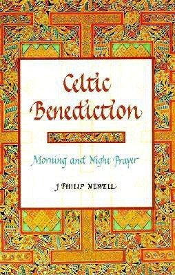Celtic Benediction(English, Hardcover, Newell J Philip)