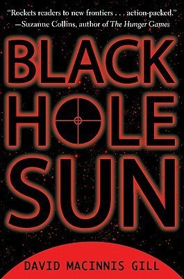 Black Hole Sun(English, Hardcover, Gill David Macinnis)