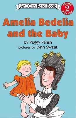 Amelia Bedelia and the Baby(English, Paperback, Parish Peggy)
