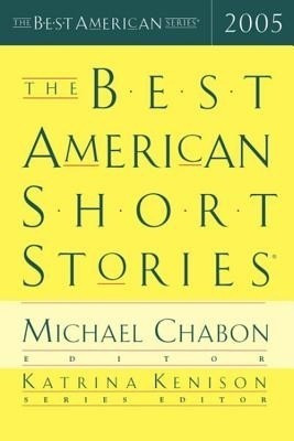 The Best American Short Stories 2005(English, Paperback, Kenison Katrina)