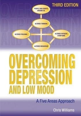 Overcoming Depression and Low Mood, 3rd Edition(English, Paperback, Williams Christopher)