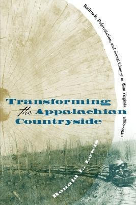 Transforming the Appalachian Countryside(English, Paperback, Lewis Ronald L.)