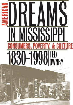American Dreams in Mississippi(English, Paperback, Ownby Ted)
