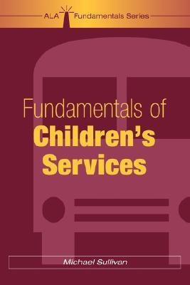Fundamentals of Children's Services(English, Paperback, unknown)