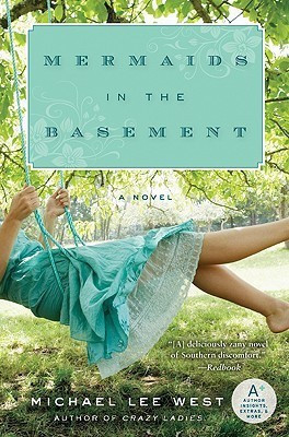 Mermaids in the Basement(English, Paperback, West Michael Lee)