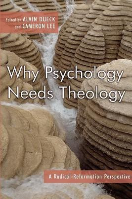 Why Psychology Needs Theology(English, Paperback, unknown)