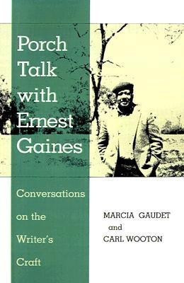 Porch Talk with Ernest Gaines(English, Paperback, unknown)