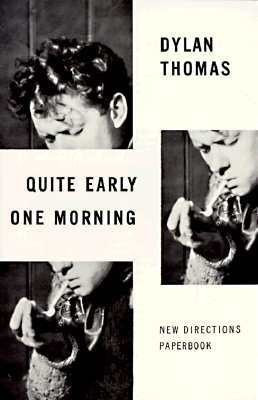 Quite Early One Morning(English, Paperback, Thomas Dylan)