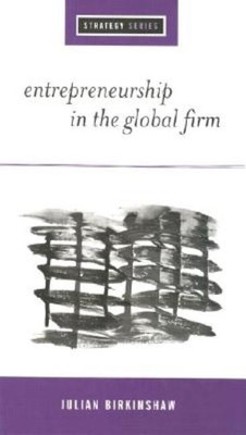 Entrepreneurship in the Global Firm(English, Hardcover, Birkinshaw Julian)