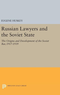 Russian Lawyers and the Soviet State(English, Hardcover, Huskey Eugene)