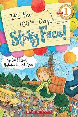 It's the 100th Day, Stinky Face!(English, Paperback, McCourt Lisa)