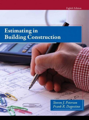 Estimating in Building Construction(English, Hardcover, Peterson Steven J. MBA, PE)