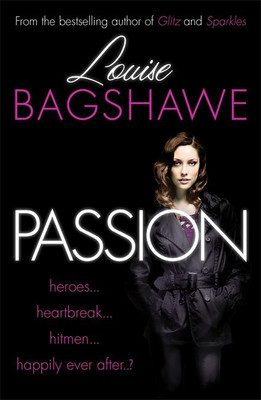 Passion(English, Paperback, Bagshawe Louise)