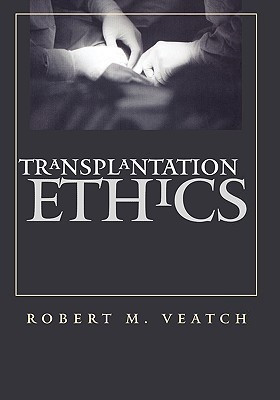 Transplantation Ethics(English, Paperback, Veatch Robert M.)