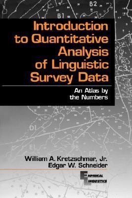 Introduction to Quantitative Analysis of Linguistic Survey Data(English, Paperback, Kretzschmar William A. Jr.)