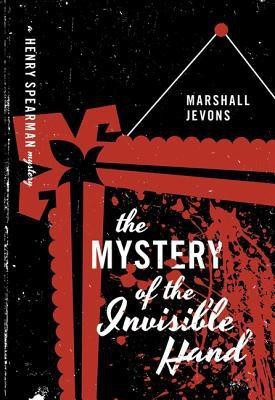 The Mystery of the Invisible Hand(English, Hardcover, Jevons Marshall)