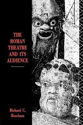 The Roman Theatre and Its Audience(English, Paperback, Beacham Richard Clayton)