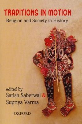 Traditions in Motion  - Religion and Society in History(English, Hardcover, unknown)