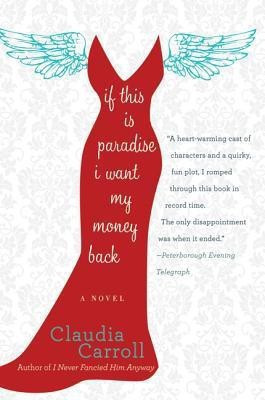 If This Is Paradise, I Want My Money Back(English, Paperback, Carroll Claudia)