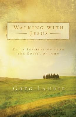 Walking with Jesus - Daily Inspiration from the Gospel of John(English, Paperback, Laurie Greg)