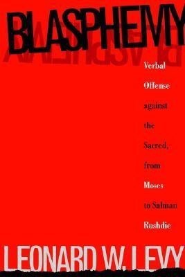 Blasphemy(English, Paperback, Levy Leonard W.)