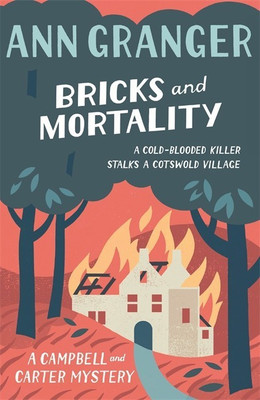 Bricks and Mortality (Campbell & Carter Mystery 3)(English, Paperback, Granger Ann)