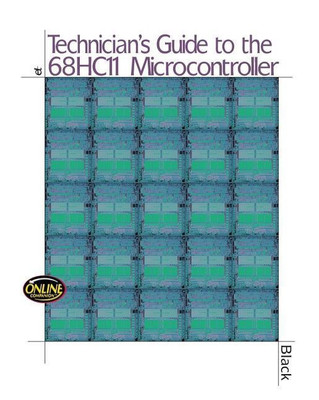 Technician's Guide to the 68HC11 Microcontroller(English, Paperback, Chartrand Leo)