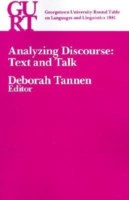 Georgetown University Round Table on Languages and Linguistics (GURT) 1981: Analyzing Discourse(English, Paperback, unknown)
