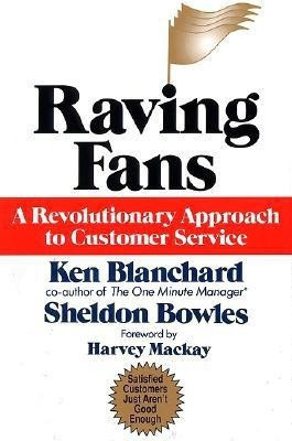 Raving Fans(English, Hardcover, Blanchard Ken)