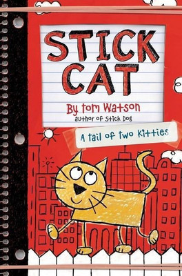 Stick Cat  - A Tail of Two Kitties(English, Paperback, Watson Tom)