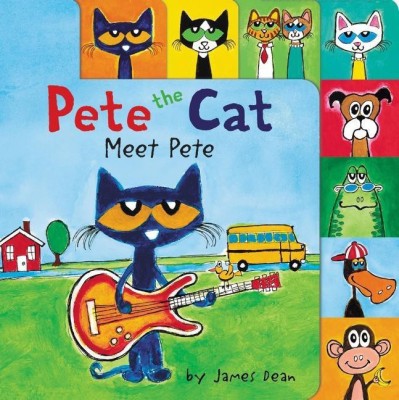 Pete the Cat: Meet Pete(English, Board book, Dean James)