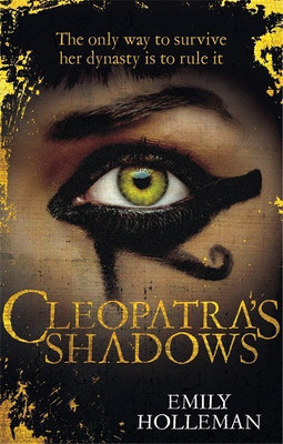 Cleopatra's Shadows(English, Paperback, Holleman Emily)