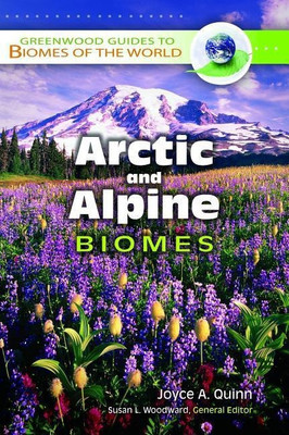 Arctic and Alpine Biomes(English, Hardcover, Quinn Joyce A.)