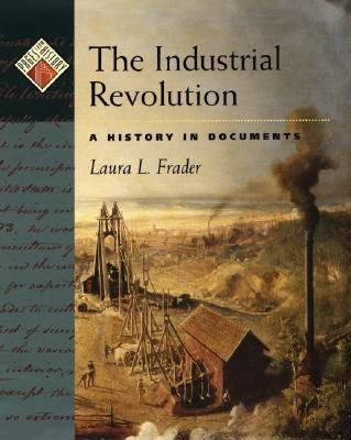 Pages from History: The Industrial Revolution(English, Hardcover, Frader Laura)