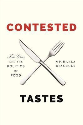 Contested Tastes(English, Paperback, DeSoucey Michaela)