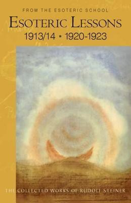 Esoteric Lessons: v. 3(English, Paperback, Steiner Rudolf)