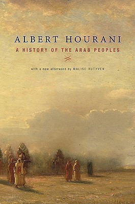 A History of the Arab Peoples(English, Paperback, Hourani Albert)