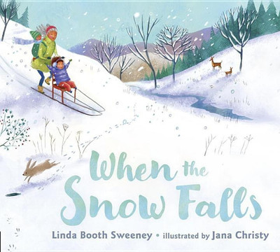 When the Snow Falls(English, Hardcover, Sweeney Linda Booth)