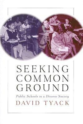 Seeking Common Ground(English, Paperback, Tyack David B.)
